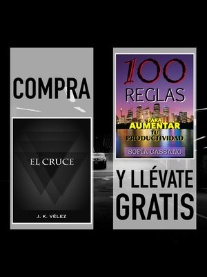 cover image of Compra "El Cruce" y llévate gratis "100 Reglas para aumentar tu productividad"